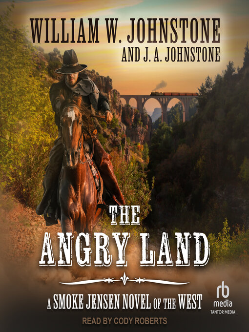 Title details for The Angry Land by William W. Johnstone - Available